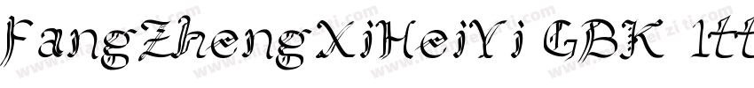 FangZhengXiHeiYi GBK 1ttf字体转换